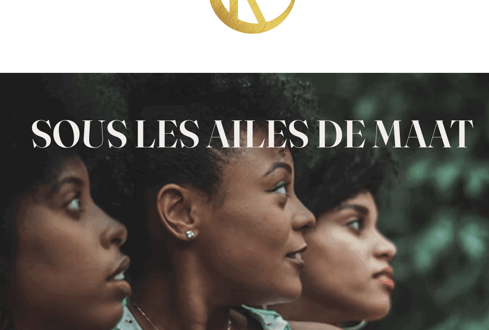 Sous les ailes de Maat