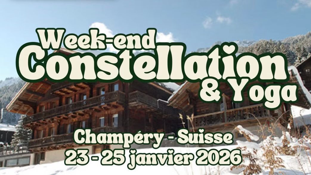 Week-end Constellations & Yoga